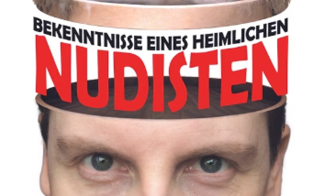 Sujet Bekenntnisse eines heimlichen Nudisten | One Man
                                                Show
                                                Von Ken Campbell
