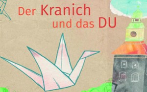 Das Buch der Kranich und das DU ist im Verlag lex liszt 12
                                 erschienen
